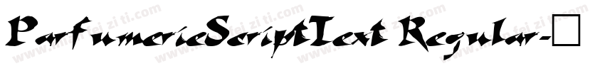 ParfumerieScriptText Regular字体转换